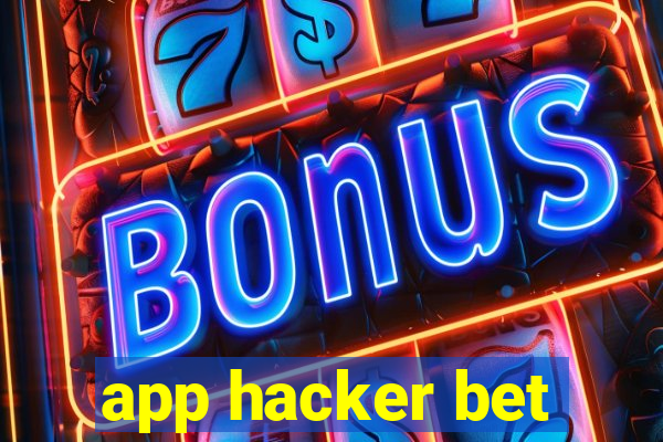 app hacker bet